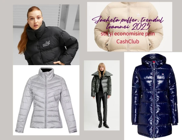 De ce este jacheta puffer trendul sezonului, cum se poartă, cum cumperi să economisești cu cashclub